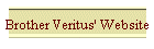 Brother Veritus' Website
