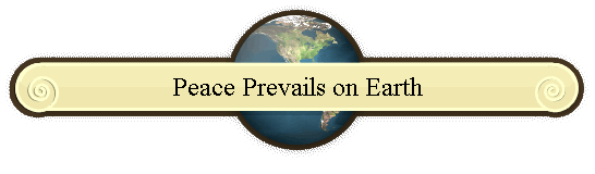 Peace Prevails on Earth