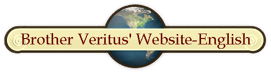 Brother Veritus' Website-English